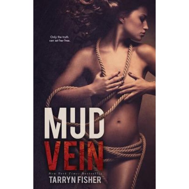 Mud Vein, Tarryn Fisher (Author)