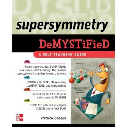 Supersymmetry Demystified, Patrick Labelle (Author)
