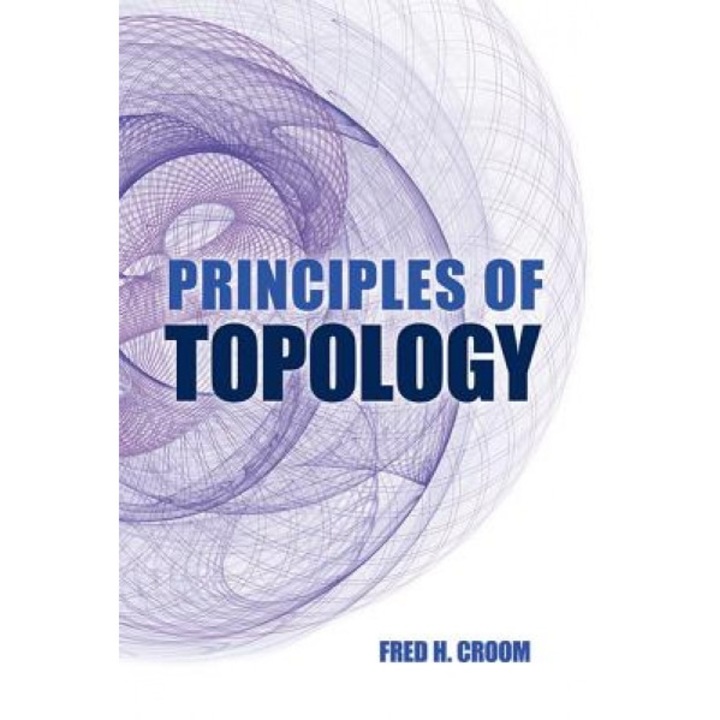 Principles of Topology, Fred H. Croom (Author)