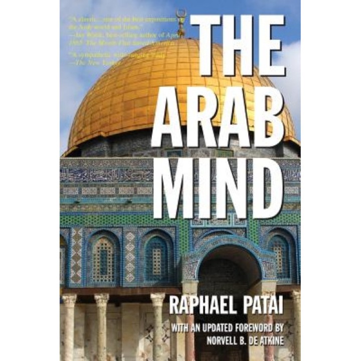 The Arab Mind, Raphael Patai (Author)