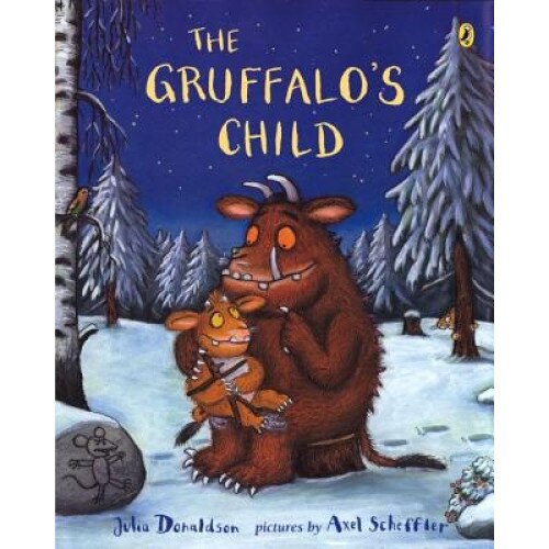 The Gruffalo's Child, Julia Donaldson
