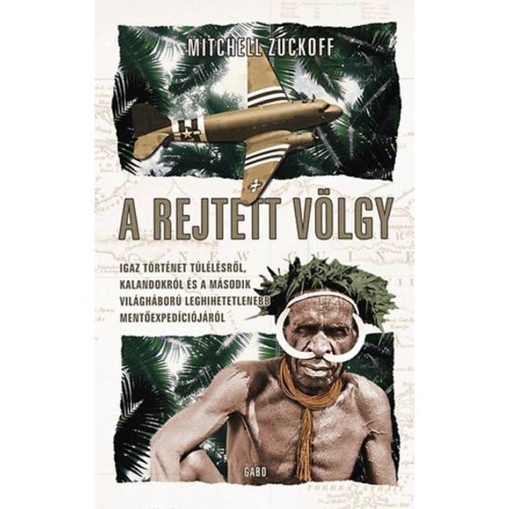 A rejtett völgy - Mitchell Zuckoff