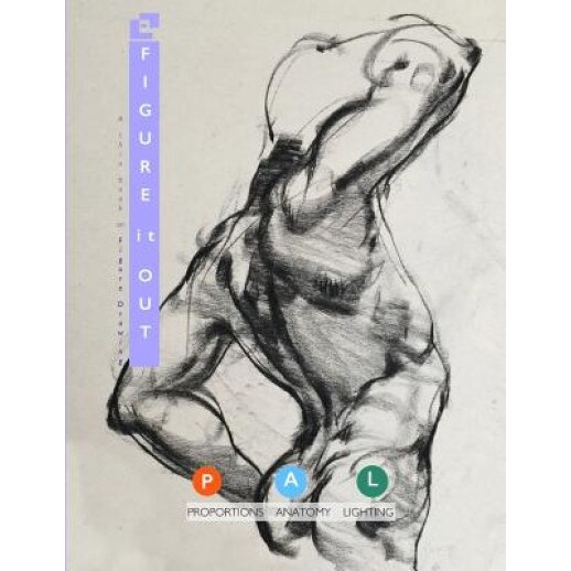 Figure It Out: A Thin Book on Figure Drawing, Umakanth Thumrugoti (Author)