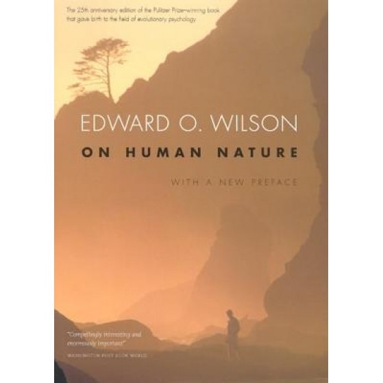 On Human Nature: Revised Edition, Edward Osborne Wilson