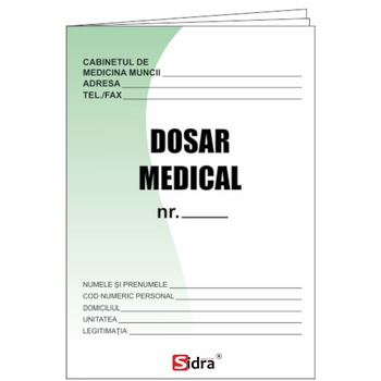 Dosar medical + anexe Dosar medical + anexe