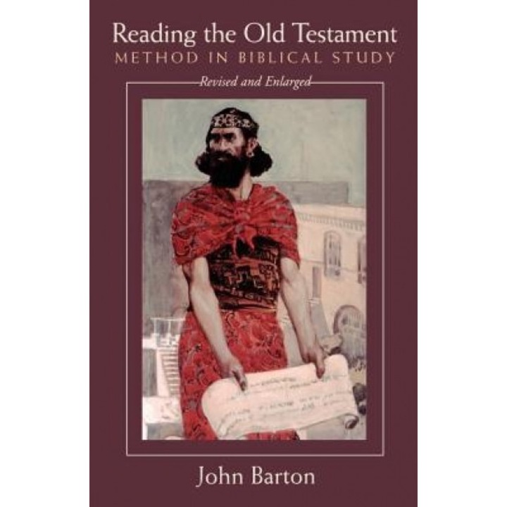 Reading the Old Testament: Method in Biblical Study, John Barton (Author)