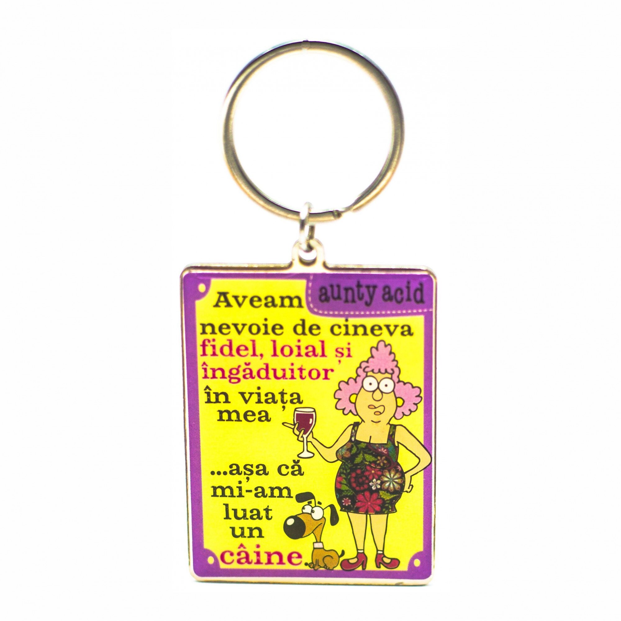 Breloc Aunty Acid - Aveam nevoie