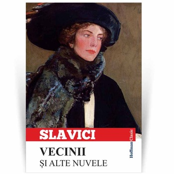Vecinii si alte nuvele - Ioan Slavici Vecinii si alte nuvele - Ioan Slavici