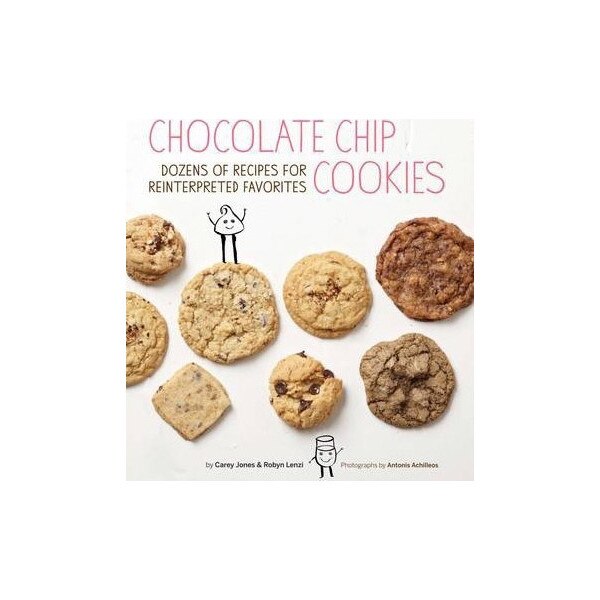 Chocolate Chip Cookies - Carey Jones,Robyn Lenzi