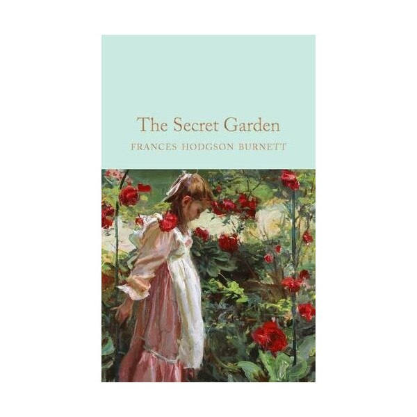 The Secret Garden - Frances Hodgson Burnett