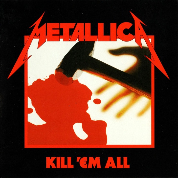 Metallica: Kill 'Em All (Remastered) [CD]