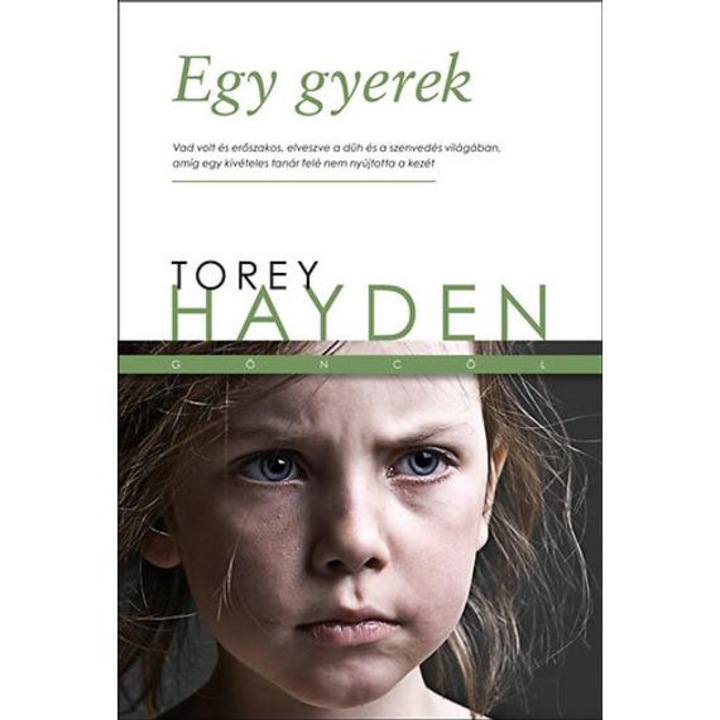 Egy gyerek - Torey Hayden