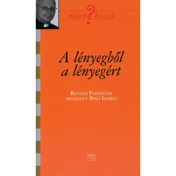A lényegből a lényegért - Reisner Ferenccel beszélget Bíró Ildikó