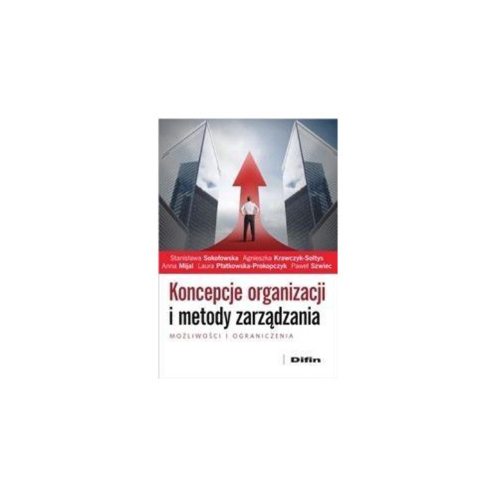 Koncepcje organizacji i metody zarządzania, Lucrare colectiva