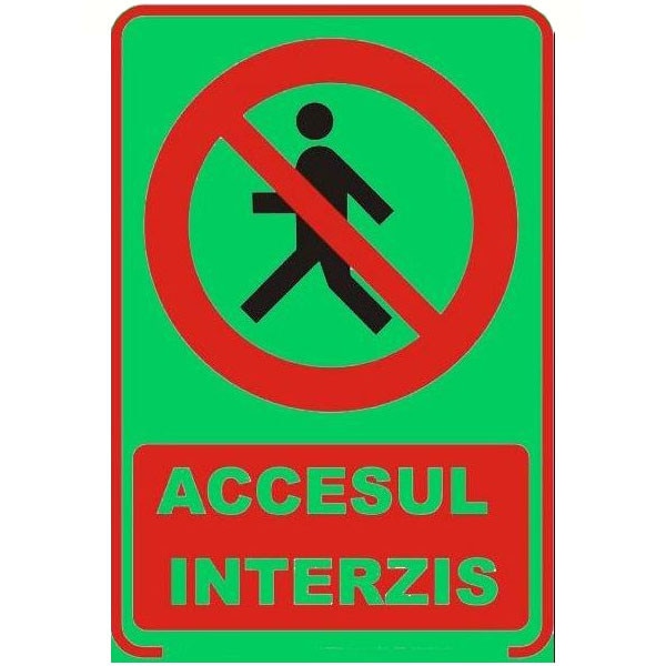 Semn fosforescent Accesul Interzis, ProCart