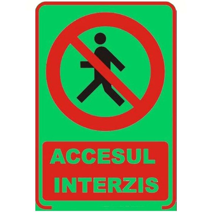 Semn fosforescent Accesul Interzis, ProCart