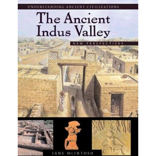 The Ancient Indus Valley: New Perspectives, Jane McIntosh (Author)