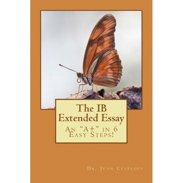The Ib Extended Essay: An 
