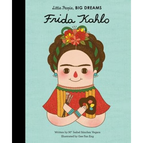 Frida Kahlo, Isabel Sanchez Vegara (Author)