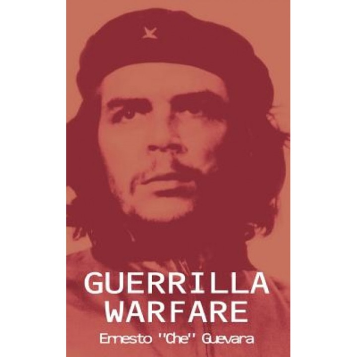 Guerrilla Warfare, Ernesto Che Guevara (Author)
