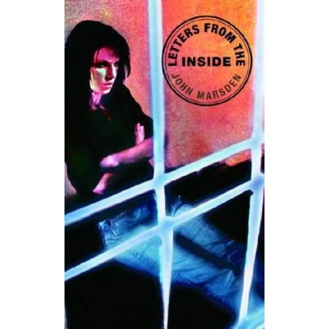 Letters from the Inside, John Marsden