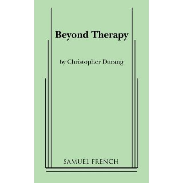 Beyond Therapy, Christopher Durang (Author)