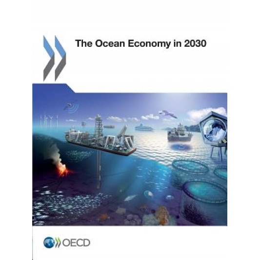 The Ocean Economy in 2030 - OECD (Author)
