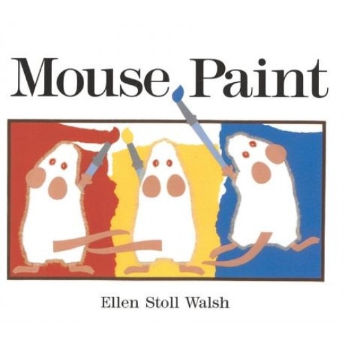 Mouse Paint, Ellen Stoll Walsh (Author)