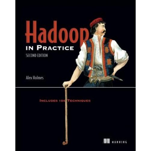 Hadoop in Practice [With eBook] - Alex Holmes (Author)