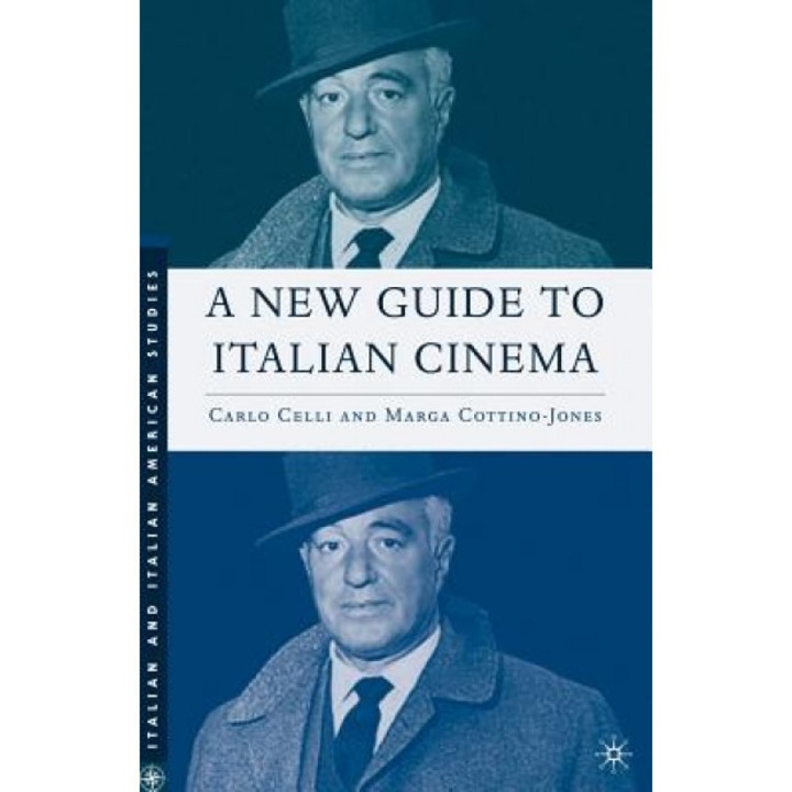 A New Guide to Italian Cinema, Carlo Celli (Author)
