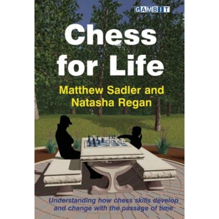 Chess for Life, Matthew Sadler (Author)