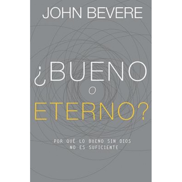 Span-Good or God: Why Good Without God Isn't Enough, John Bevere (Author)
