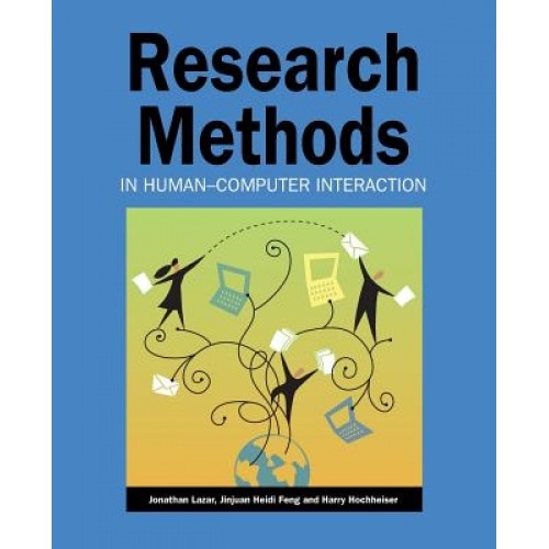 Research Methods in Human-Computer Interaction - Jonathan Lazar (Author)