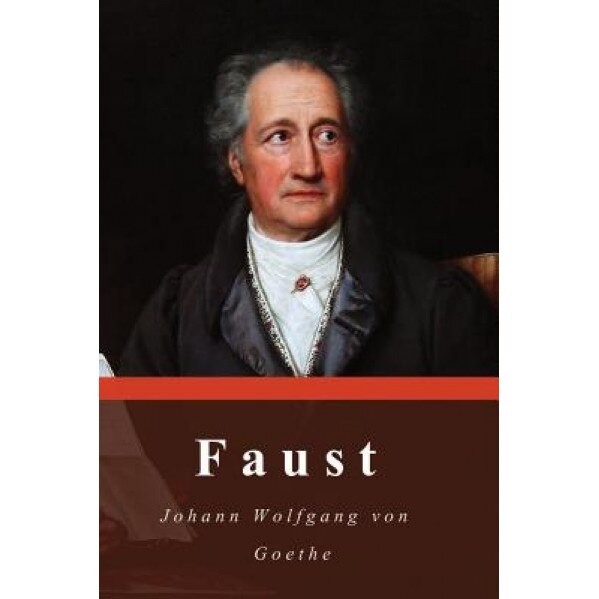 Faust, Johann Wolfgang Von Goethe (Author)