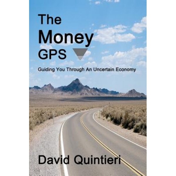 The Money GPS - David Quintieri (Author)