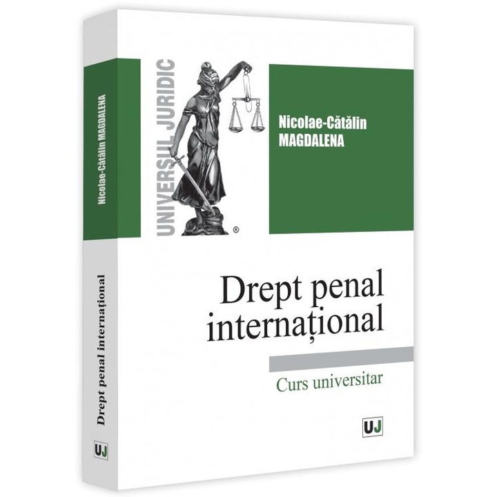 Drept penal internațional, Nicolae-Catalin Magdalena, Universul Juridic, curs universitar