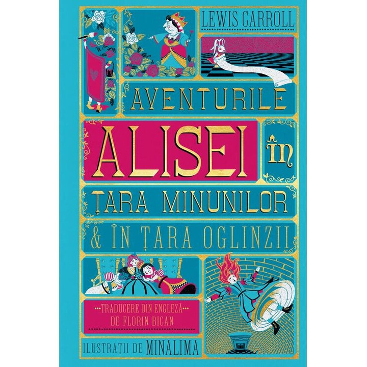 Aventurile Alisei in Tara Minunilor & in Tara Oglinzii, Lewis Carroll