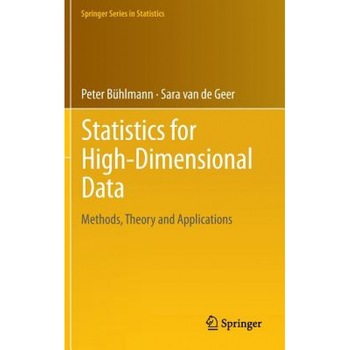 Statistics for High-Dimensional Data: Methods, Theory and Applications - Peter Buhlmann (Author) Statistics for High-Dimensional Data: Methods, Theory and Applications - Peter Buhlmann (Author)