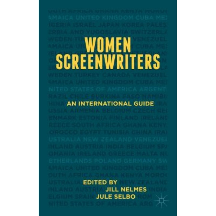 Women Screenwriters: An International Guide, Jill Nelmes (Editor)