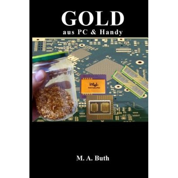 Gold Aus PCs (Farbe), Marcel Alexander Buth (Author)