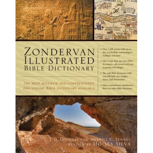 Zondervan Illustrated Bible Dictionary, J. D. Douglas (Author)