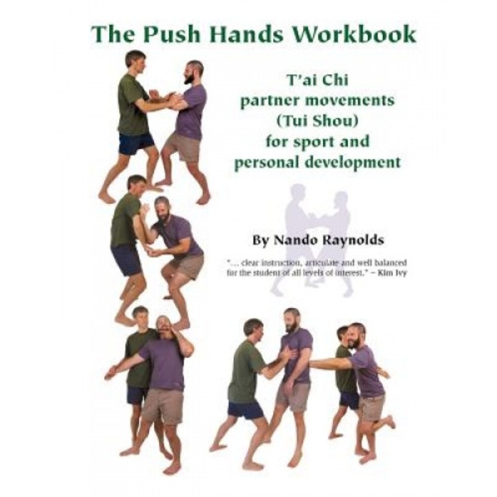 The Push Hands Workbook, Nando Raynolds (Author)
