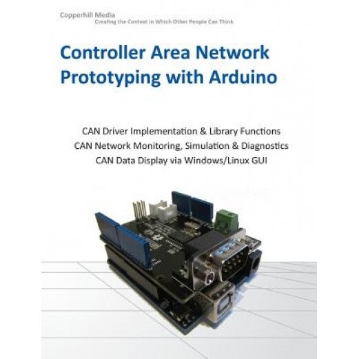 Controller Area Network Prototyping with Arduino - Wilfried Voss (Author)