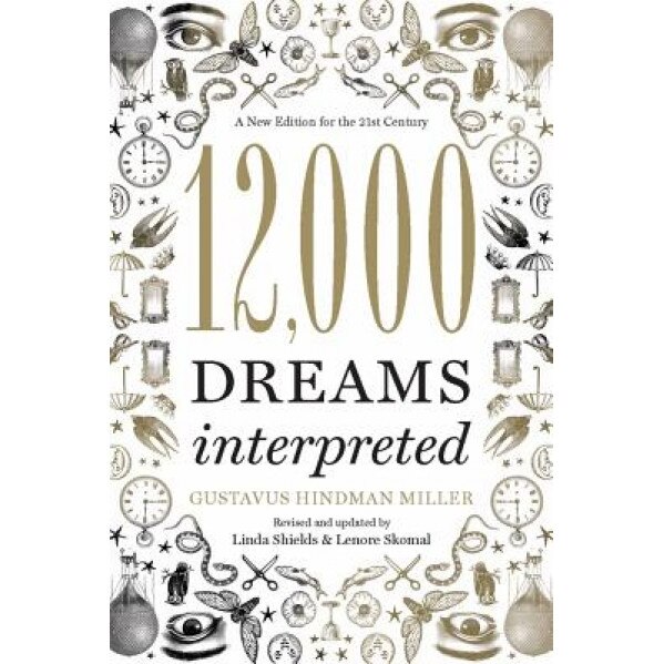 12,000 Dreams Interpreted - Linda Shields (Author)