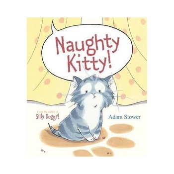 Naughty Kitty - Adam Stower Naughty Kitty - Adam Stower