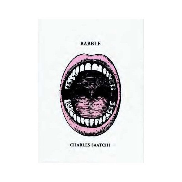 Babble - Charles Saatchi