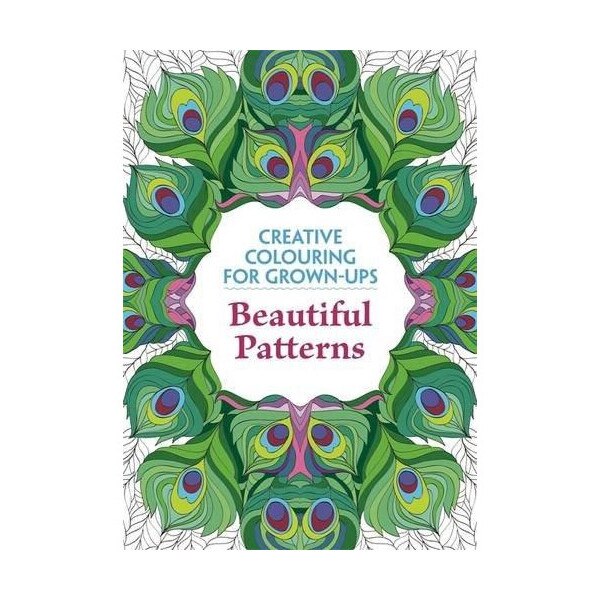 Beautiful Patterns - Creative Colouring for Grown-ups - Various Authors