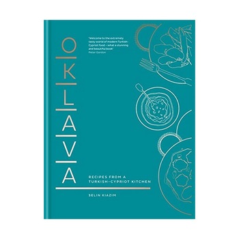 Oklava - Recipes from a Turkish/-/Cypriot kitchen - Selin Kiazim Oklava - Recipes from a Turkish/-/Cypriot kitchen - Selin Kiazim