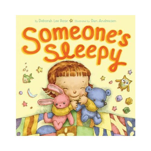 Someone's Sleepy - Deborah Lee Rose
