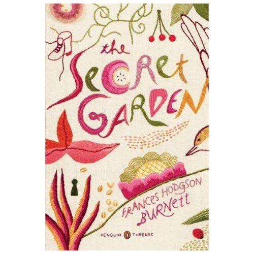 The Secret Garden - Frances Hodgson Burnett
